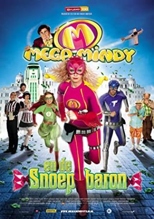 Mega Mindy en de Snoepbaron (2011) DVDRip  NL gesproken DutchReleaseTeam
