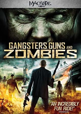 Gangsters Guns And Zombies 2012 DVDRip XViD UNiQUE