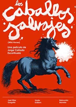 Caballos salvajes [BluRay Rip][AC3 5.1 Español Castellano][2016]