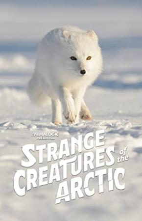 Strange Creatures Of The Arctic 2022 1080p WEBRip x264-RARBG