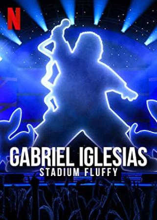 Gabriel Iglesias Stadium Fluffy (2022) [2160p] [4K] [WEB] [5.1] [YTS]