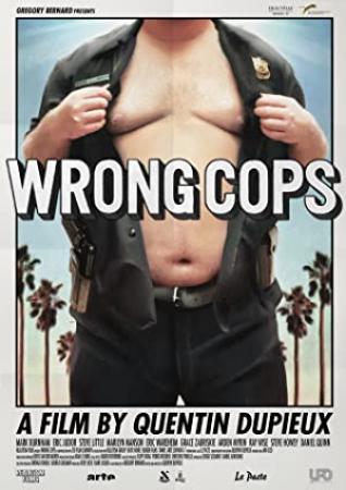 Wrong Cops 2013 UNRATED HDRip XviD MP3-RARBG