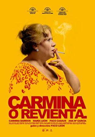 Carmina o revienta (2012) [DVDRip][Castellano Ac3]