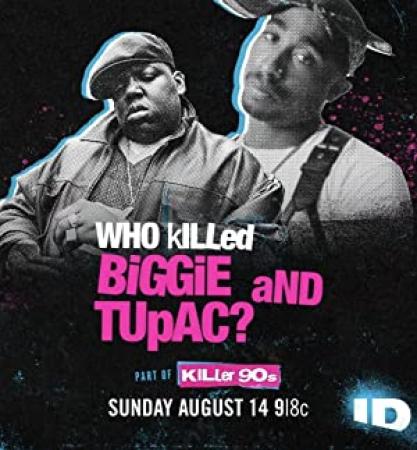 Who Killed Biggie And Tupac S01E01 The Men XviD-AFG[eztv]