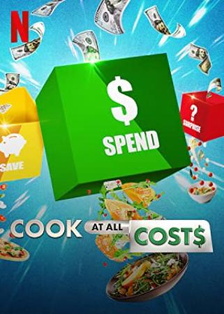 Cook at all Costs S01 720p NF WEBRip DDP5.1 x264-SMURF[rartv]