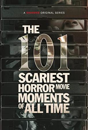 The 101 Scariest Horror Movie Moments of All Time S01 720p AMZN WEBRip DDP2.0 x264-KOGi[rartv]