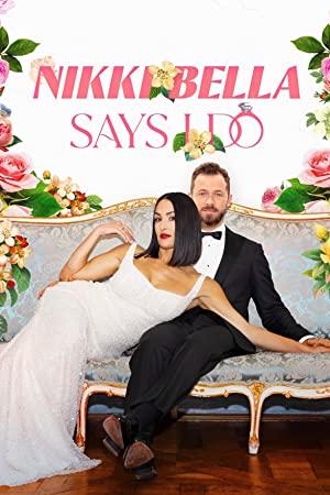 Nikki Bella Says I Do S01E01 Run Away With Me 720p AMZN WEBRip DDP2.0 x264-NTb[rarbg]