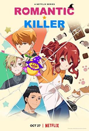 Romantic Killer S01 JAPANESE 720p NF WEBRip DDP5.1 x264-E N D[eztv]