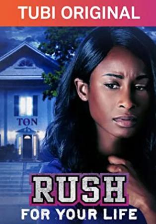 Rush for your life 2022 720p web hevc x265