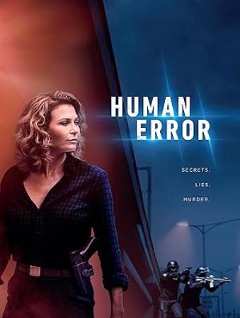 Human Error 2024 S01 720p HDRip HEVC x265 BONE