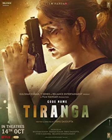 Code Name  Tiranga (2022) 1080p Hindi  HQ HDRip - x264 - (DD 5.1 - 640Kbps & AAC) - 2.6GB