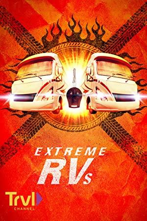 Extreme RVs S04E03 â€“ Worlds Fastest