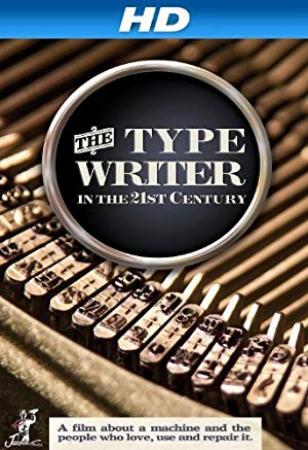 The Typewriter In the 21st Century 2012 WEBRip XviD MP3-XVID