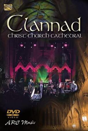 Clannad - Live at Christ Church