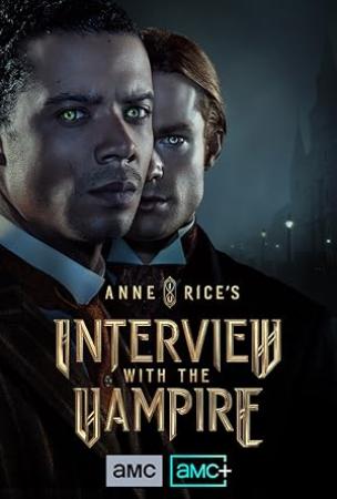 Interview with the Vampire S02E01 1080p WEB H264-SuccessfulCrab[TGx]