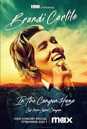 Brandi Carlile In The Canyon Haze Live (2022) [1080p] [WEBRip] [5.1] [YTS]