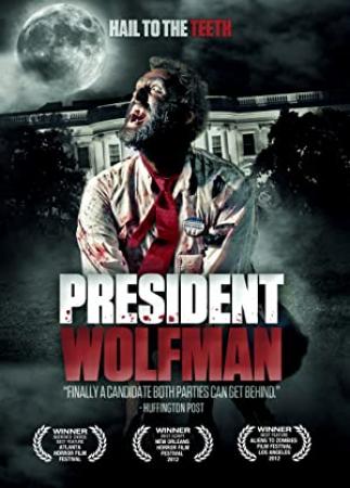 President Wolfman (2012) [1080p] [WEBRip] [YTS]