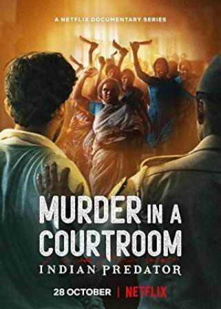 Indian Predator Murder in a Courtroom S01E02 XviD-AFG[eztv]