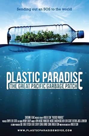 Plastic Paradise The Great Pacific Garbage Patch 2013 1080p WEB-DL DD2.0 H264-FGT