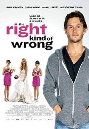 The Right Kind Of Wrong 2013 DVDRip XviD-EVO
