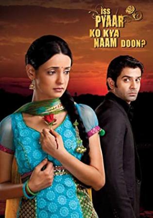 Iss Pyaar Ko Kya Naam Doon - Season 3 Episode 6 1080p Untouched WebHD x264 AAC [TMB]