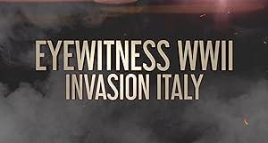 Eyewitness WWII Invasion Italy S01E01 XviD-AFG[eztv]