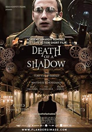 Death of a Shadow [Dood van een Schaduw] 2012 FLEMISH 720p BRRip XviD-Kat