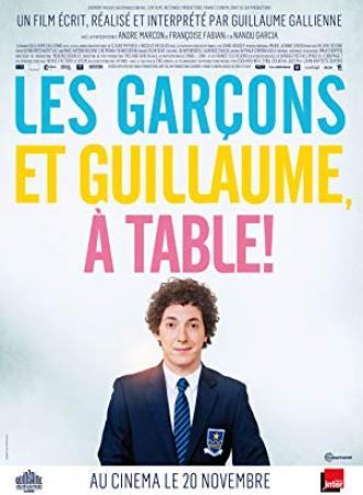 Les Garcons Et Guillaume A Table 2013 FRENCH BDRip XviD-FrIeNdS