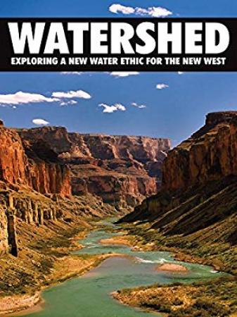 Watershed Exploring a New Water Ethic for the New West 2012 WEBRip XviD MP3-XVID