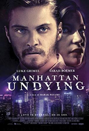 Manhattan Undying (2016)720p WebRip AC3 Plex[SN]