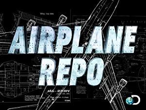 Airplane Repo S01E02 Not Ready To Fly HDTV Obey