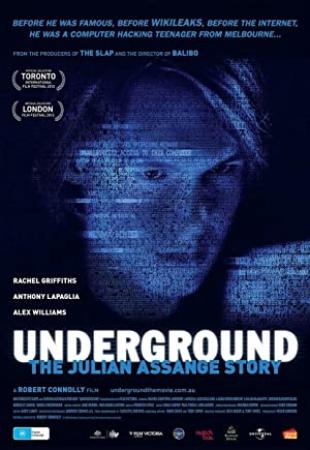 Underground The Julian Assange Story (2012) [720p] [WEBRip] [YTS]