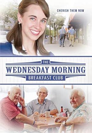 The Wednesday Morning Breakfast Club 2013 1080p WEBRip x264-RARBG
