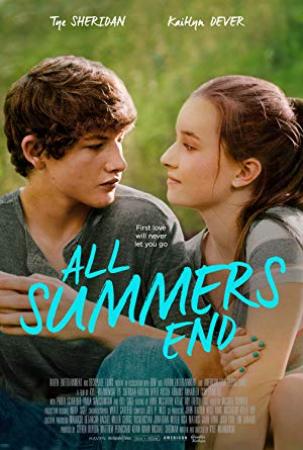 All Summers End 2017 BluRay 1080p x264 DTS-HD MA 5.1-DTOne