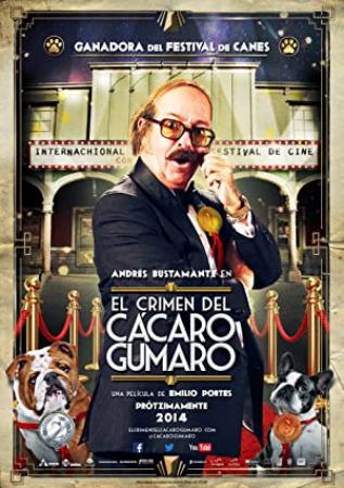 El Crimen Del Cacaro Gumaro 2014 BRRip 720p x264 AC3 [Latino] CALLIXTUS