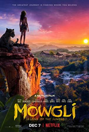 Mowgli La leyenda De La Selva [BluRay Rip 720p X264 MKV][AC3 5.1 Castellano - Ingles - Sub Esp][2018]