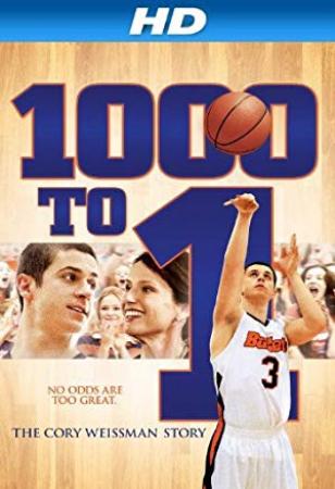 1000 to 1 The Cory Weissman Story 2014 1080p HDRip x264 AAC-KingStoner