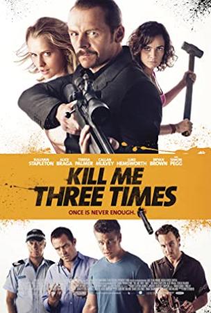 Kill Me Three Times 2014 BluRay 720p Hindi English AAC 5.1 x264 ESub - mkvCinemas [Telly]