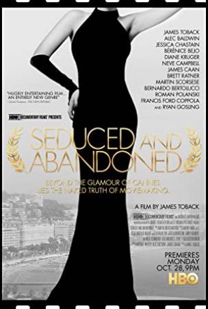 Seduced and Abandoned (2013) [1080p]