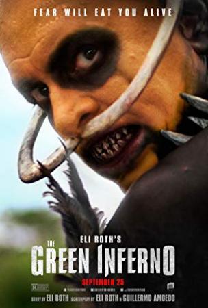 The Green Inferno (2013) 720p BluRay - Org Auds [Tel + Tam + Hin + Eng] 1GB ESub
