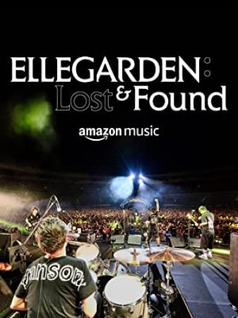 ELLEGARDEN Lost and Found 2022 1080p AMZN WEBRip DDP2.0 x264-NTb