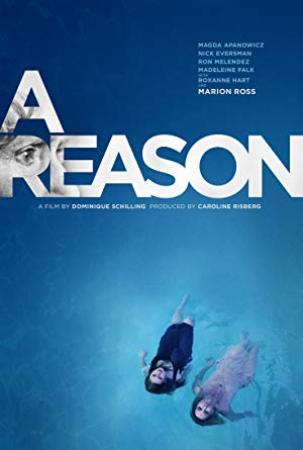 A Reason (2014) [1080p] [WEBRip] [YTS]