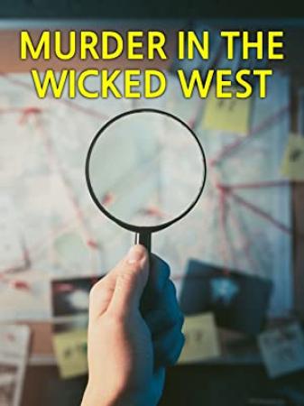 Murder In The Wicked West S01 COMPLETE 720p AMZN WEBRip x264-GalaxyTV[TGx]