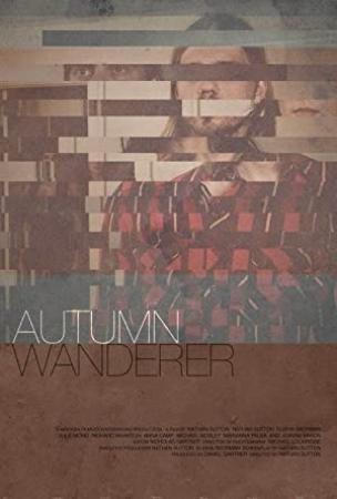 Autumn Wanderer 2013 1080p WEBRip x264-RARBG