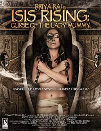 Isis Rising Curse Of The Lady Mummy 2013 BRRip XVID-CMYK