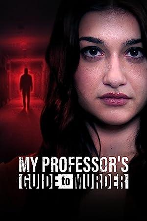 My Professors Guide to Murder 2023 720p WEBRip 800MB x264-GalaxyRG[TGx]