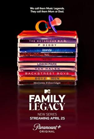 MTVs Family Legacy S01 720p PMTP WEBRip AAC2.0 x264-FFG[eztv]