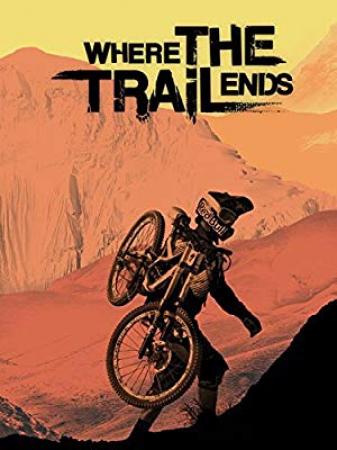 Where The Trail Ends 2012 720p BluRay x264-XSTREEM [PublicHD]