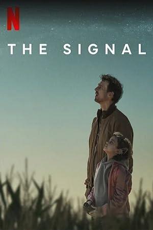 The Signal (2024) S01 COMPLETE 720p 10bit WEBRip HEVC x265 [Hindi + English] ESub ~ R∆G∆ ~ PSA (Shadow)