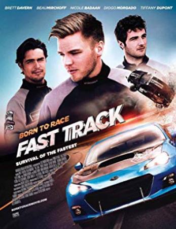 Born to Race Fast Track (2014) 720p BR-Rip [Hindi Dub ORG + English] x264 AAC ESub By Full4Movies